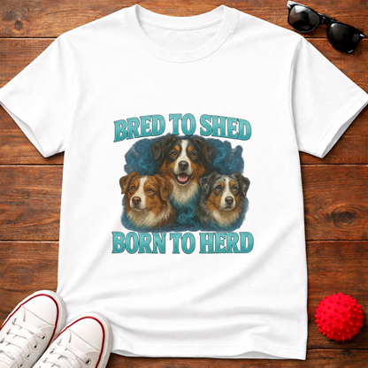 Bred to Shed Tee