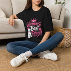 Woman's Best Friend Tee