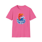 Dream Big T-Shirt