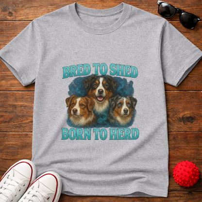 Bred to Shed Tee