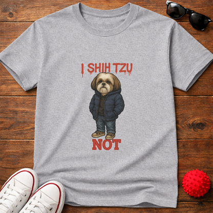 Shih Tzu Not Tee