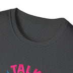 Talk Birdy To Me T-Shirt