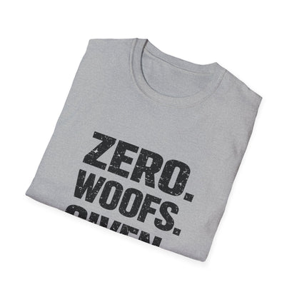 Zero Woofs Tee