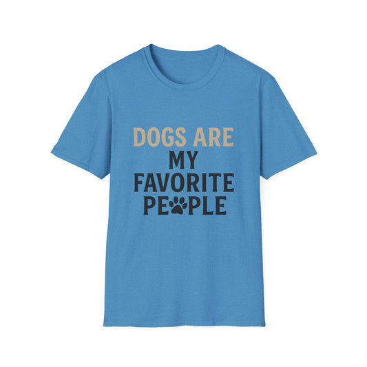 Dogs Are My Favorite People Tee