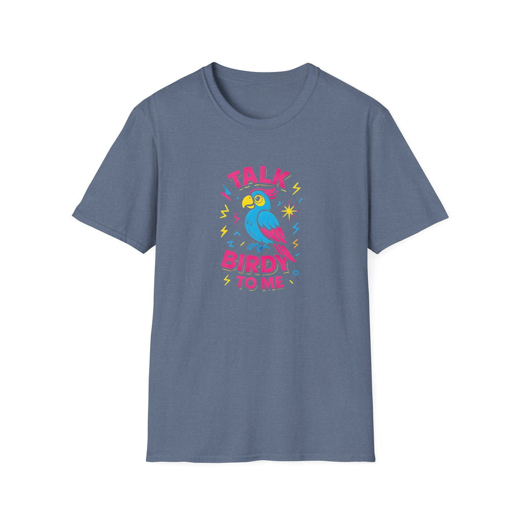 Talk Birdy To Me T-Shirt