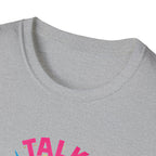 Talk Birdy To Me T-Shirt