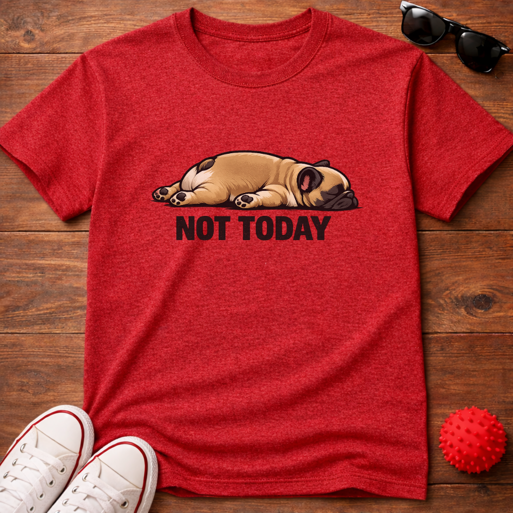 Not Today Tee