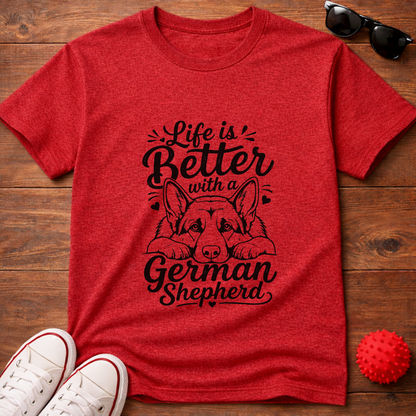 Life's Better GSD Tee