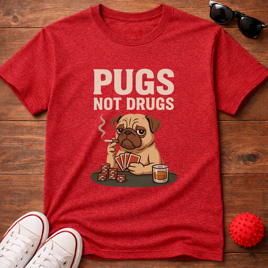Pugs Not Drugs Tee
