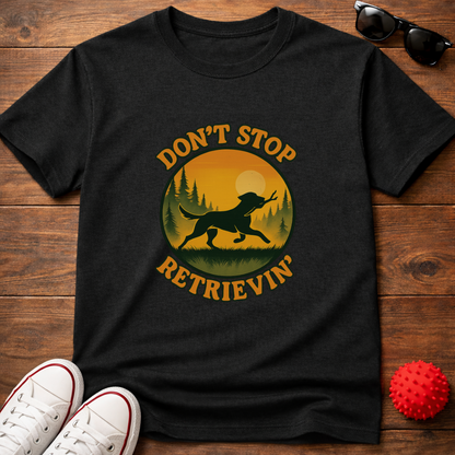 Don't Stop Retrievin' Tee
