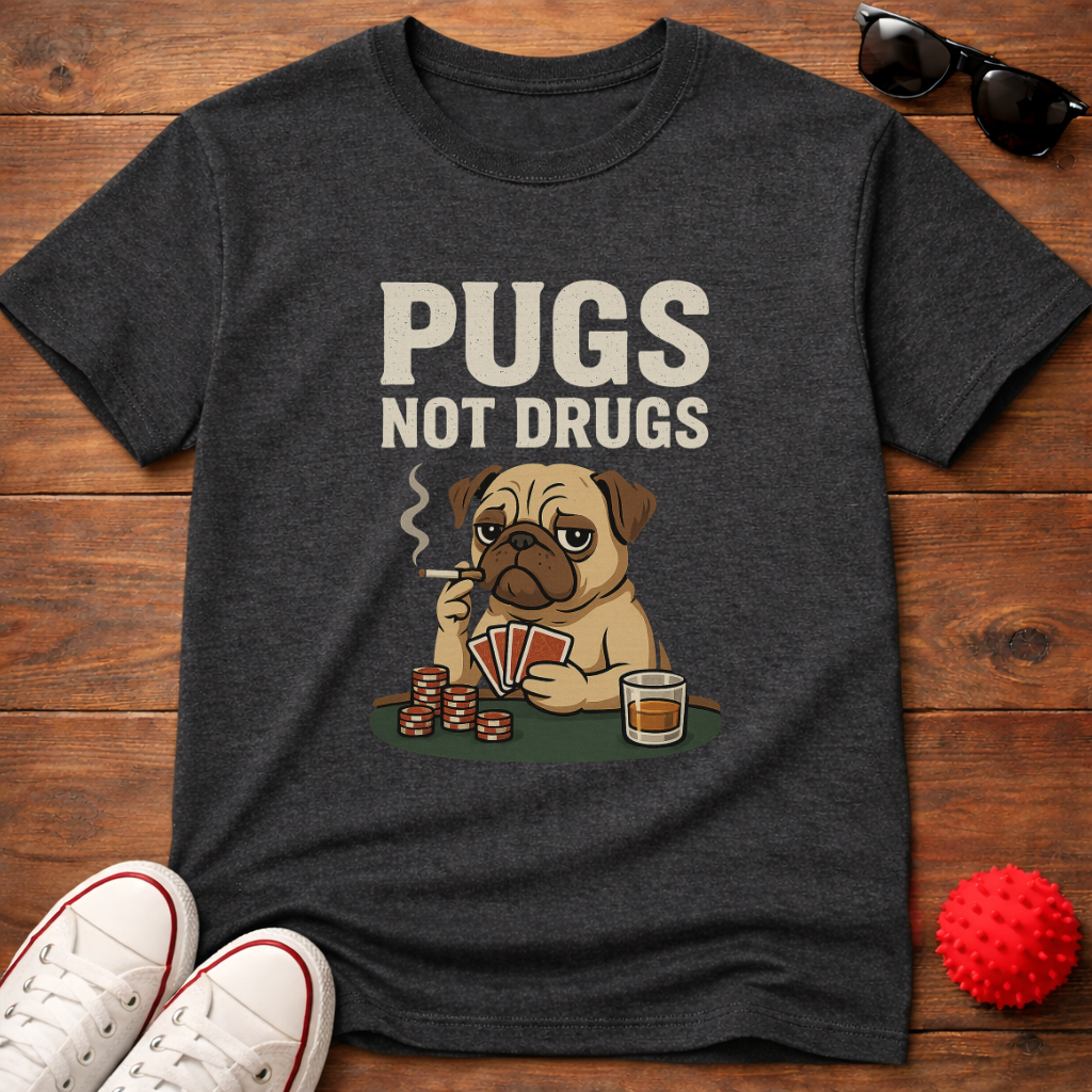 Pugs Not Drugs Tee