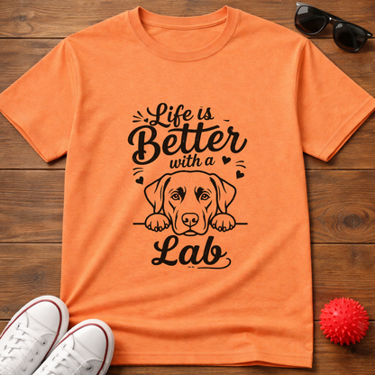 Life's Better Lab Tee