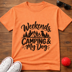 Weekends Camping & My Dog Tee