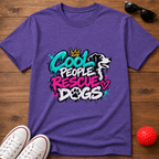 Cool People Rescue Dogs Tee