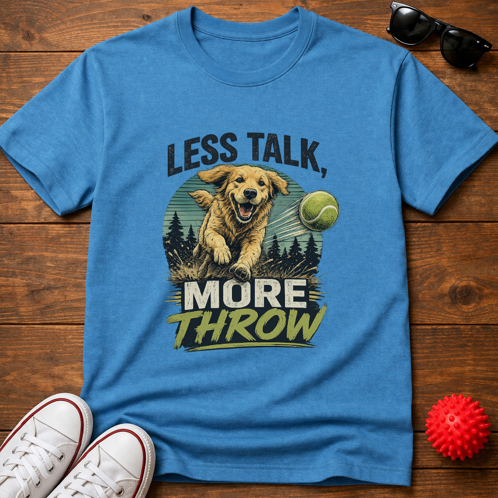 Less Talk Tee