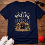 Better With A Dog Tee