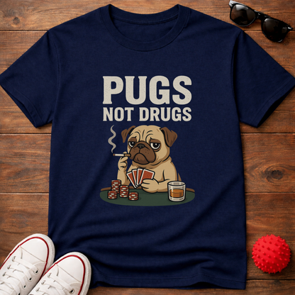 Pugs Not Drugs Tee