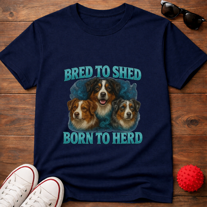 Bred to Shed Tee