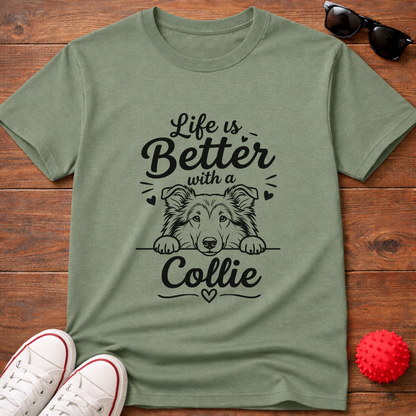 Life's Better Collie Tee
