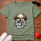 I Shih Tzu Not Tee