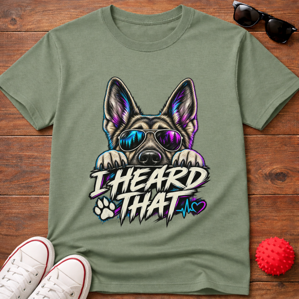 I Heard That GSD Tee