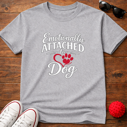 Emotionally Attached Tee