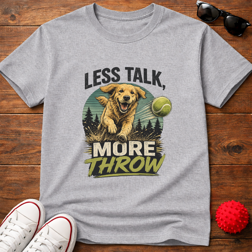 Less Talk Tee