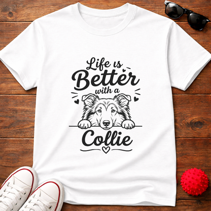 Life's Better Collie Tee