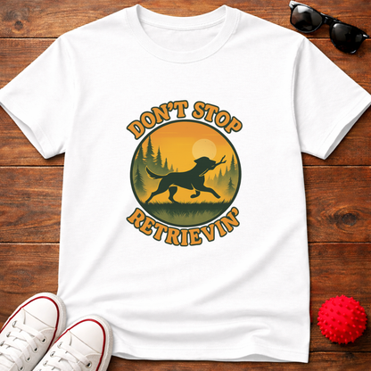 Don't Stop Retrievin' Tee