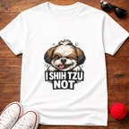 I Shih Tzu Not Tee