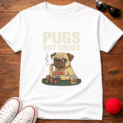 Pugs Not Drugs Tee