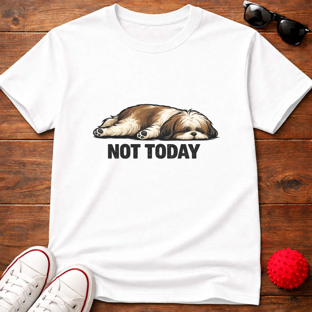 Not Today Shih Tzu Tee